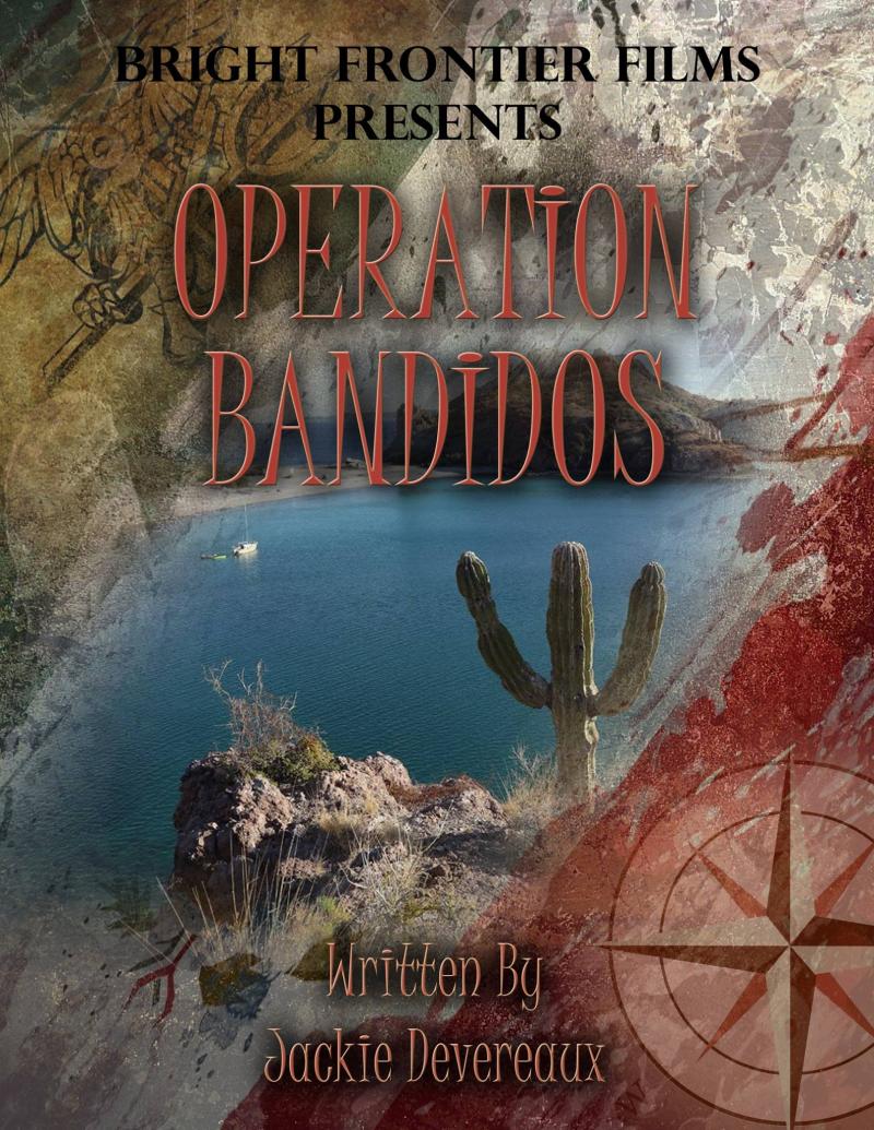 Operation Bandidos, the book, the movie, the TV series